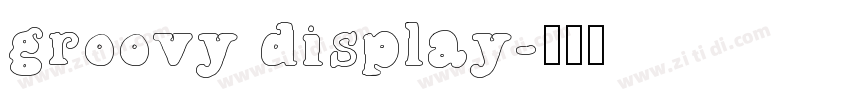 groovy display字体转换
